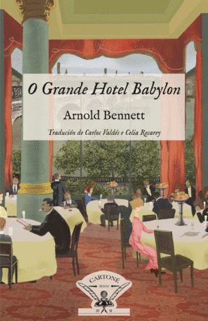 O GRANDE HOTEL BABYLON