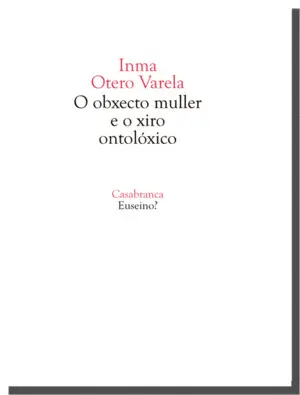 O Obxecto Muller e o Xiro Ontolóxico