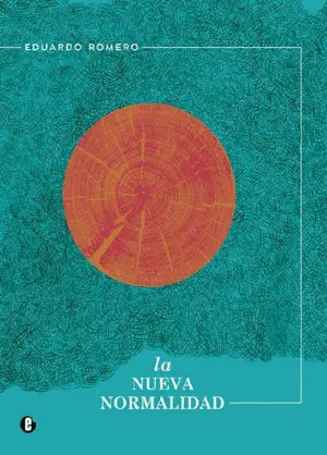 La Nueva Normalidad