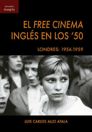 EL FREE CINEMA INGLÉS EN LOS '50