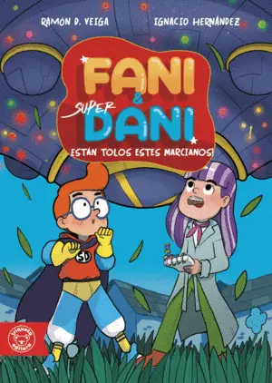 Están Tolos Estes Marcianos!