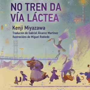Unha Noite no Tren Da Vía Láctea