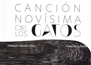 Cancion Novisima de los Gatos