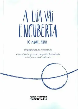 A Lúa Vai Encuberta