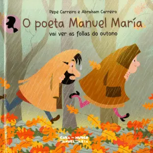O Poeta Manuel María Vai Ver As Follas Do Outono