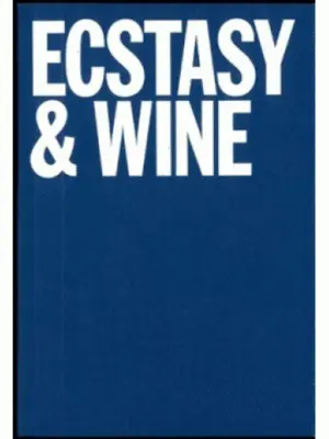 Ecstasy & Wine