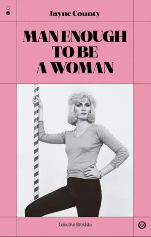 Man Enough To Be a Woman