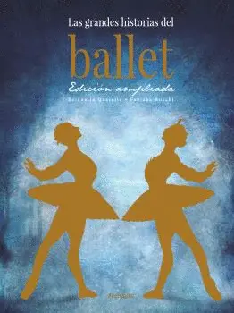 Las Grandes Historias del Ballet