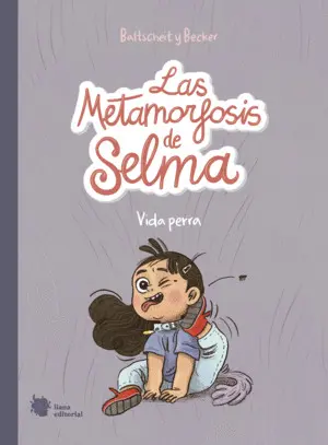 Las Metamorfosis de Selma