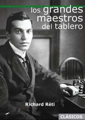 Los Grandes Maestros del Tablero