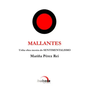 Mallantes. Unha Obra Mestra Do Sentimentalismo
