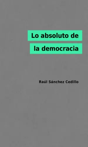 Lo Absoluto de la Democracia