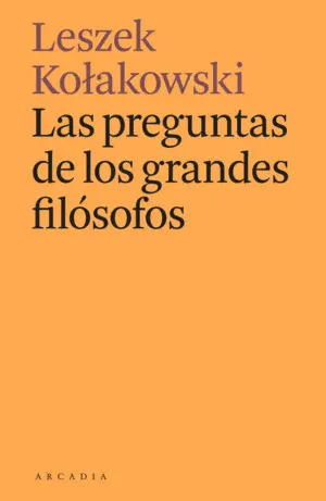 Las Preguntas de los Grandes Filósofos