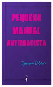 Pequeño Manual Antirracista