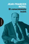 El Conocimiento Inútil