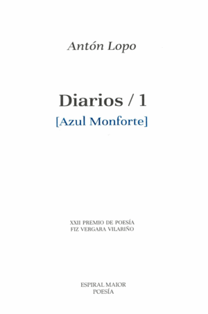 DIARIOS/1. AZUL MONFORTE