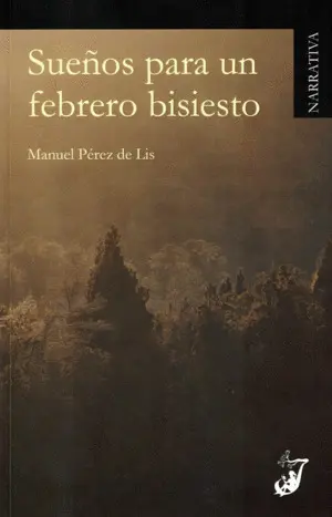 Sueños para un Febrero Bisiesto