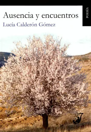 Ausencia y Encuentros