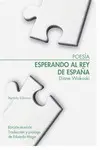 Esperando Al Rey de España