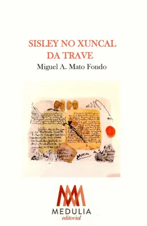 Sisley no Xuncal Da Trave