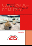 TEMARIO PARA CONSERVADOR DE MUSEO. VOLUMEN 1