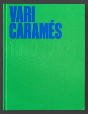 Vari Caramés. Algo, Nada, Siempre