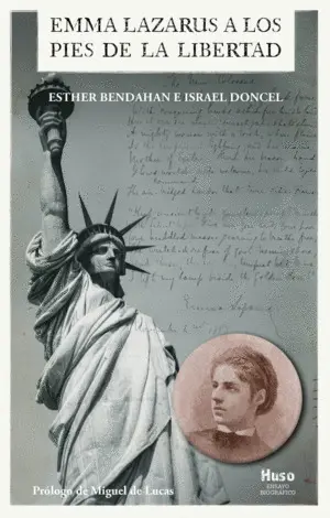 Emma Lazarus a los Pies de la Libertad