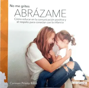 No me Grites, Abrazame