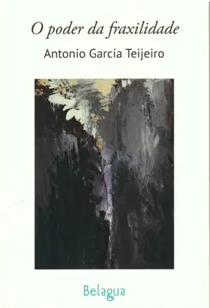 O Poder Da Fraxilidade