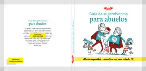 Guía de Supervivencia para Abuelos