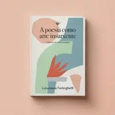 A Poesía Como Arte Insurxente