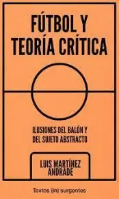 Fútbol y Teoría Crítica
