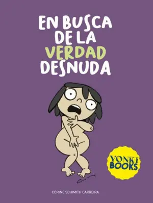 En Busca de la Verdad Desnuda