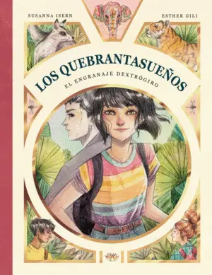 Los Quebrantasueños. El Engranaje Dextrógiro