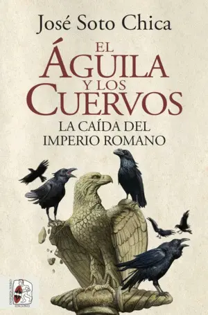 EL AGUILA Y LOS CUERVOS
