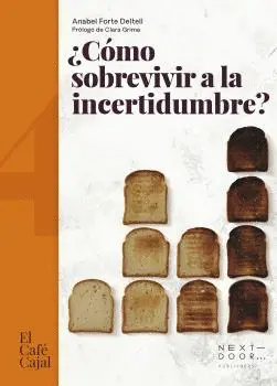 ¿Cómo Sobrevivir a la Incertidumbre
