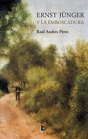 Ernst Jünger y la Emboscadura