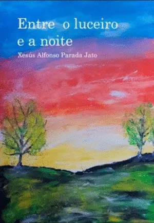 (G). Entre o Luceiro e a Noite. (Poesia)