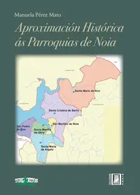 Aproximación Histórica Ás Parroquias de Noia