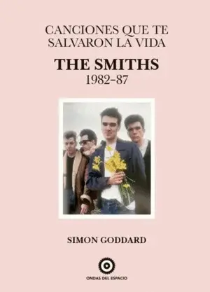 Canciones que te Salvaron la Vida: The Smiths 1982-87