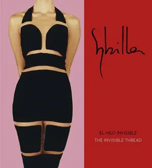 Sybilla. El Hilo Invisible. The Invisible Thread