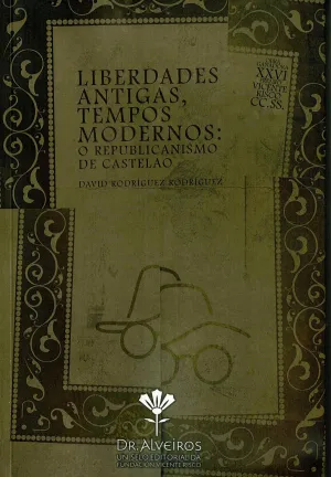 Liberdades Antigas,Tempos Modernos:o Republicanismo de Castelao