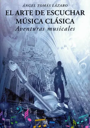 Arte de Escuchar Música Clásica, el