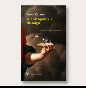 A Antropoloxia Da Auga (O Rio)