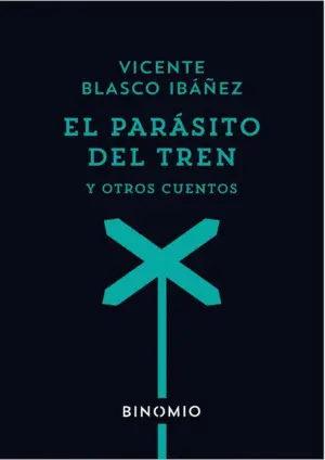 El Parásito del Tren y Otros Cuentos