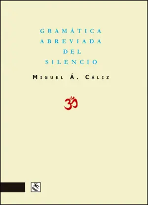 Gramatica Abreviada del Silencio