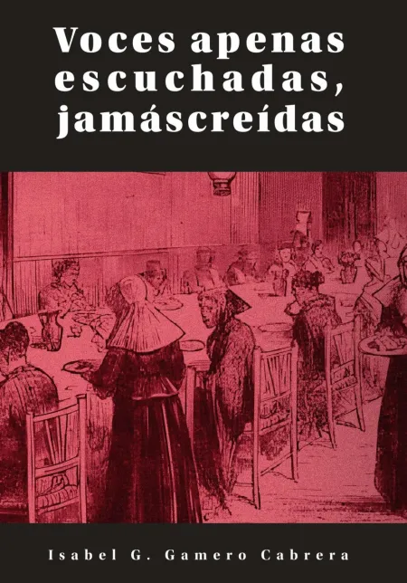 Voces Apenas Escuchadas, Jamás Creídas