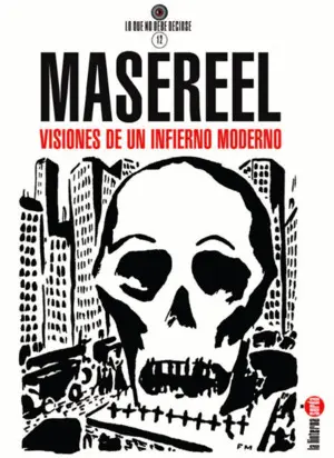Masereel. Visiones de un Infierno Moderno