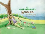 El Guardabosques Rodolfo