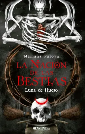 La Nación de las Bestias 3. Luna de Hueso